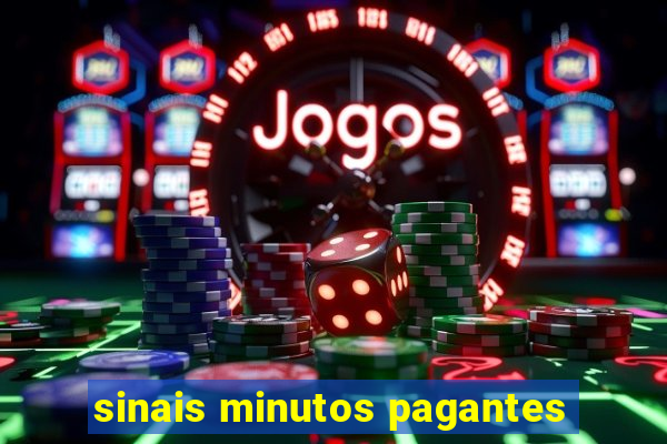 sinais minutos pagantes