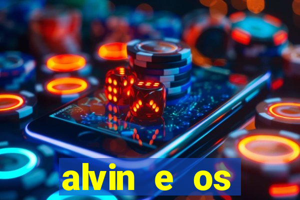 alvin e os esquilos esquiletes nomes