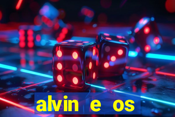 alvin e os esquilos esquiletes nomes