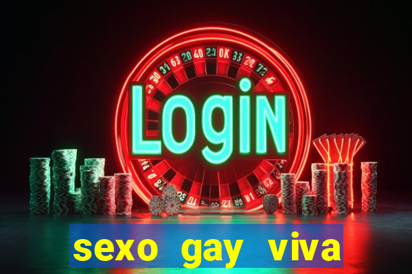 sexo gay viva local santos