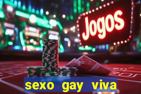 sexo gay viva local santos