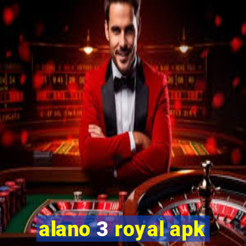 alano 3 royal apk