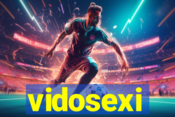 vidosexi