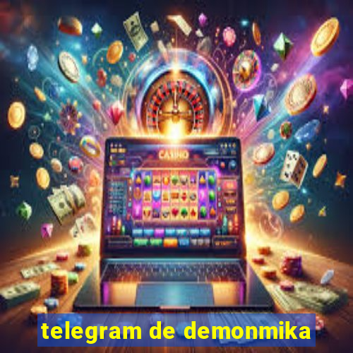 telegram de demonmika