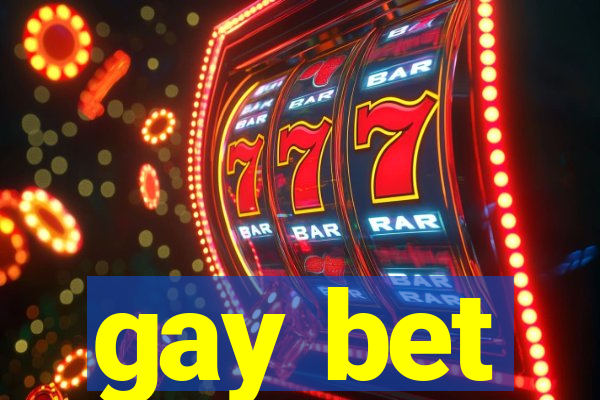 gay bet