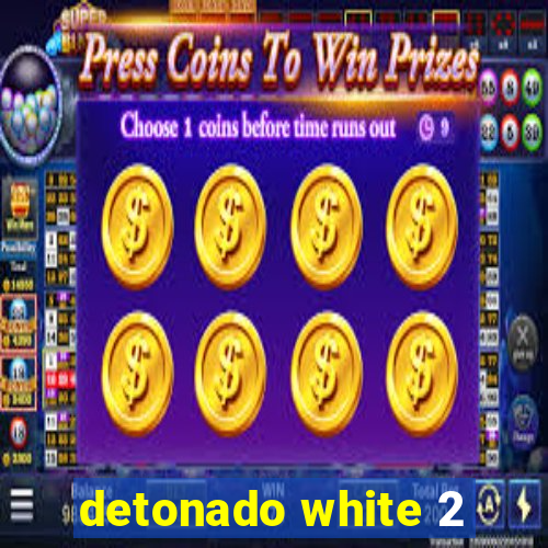 detonado white 2