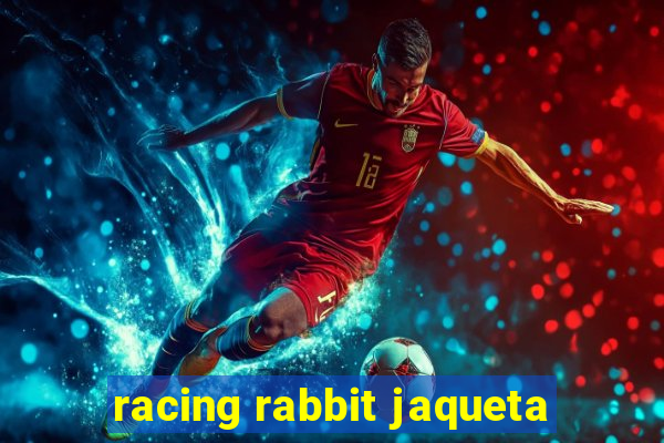 racing rabbit jaqueta