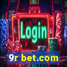 9r bet.com