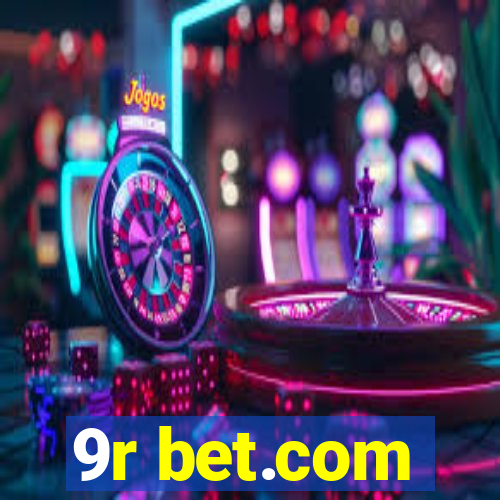 9r bet.com