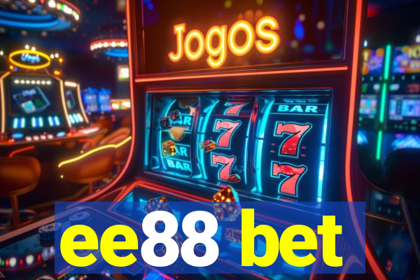 ee88 bet