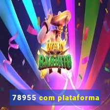 78955 com plataforma