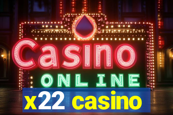 x22 casino