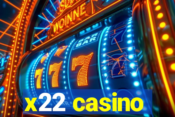 x22 casino