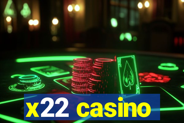 x22 casino