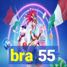 bra 55