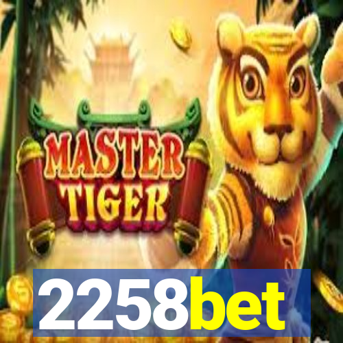 2258bet