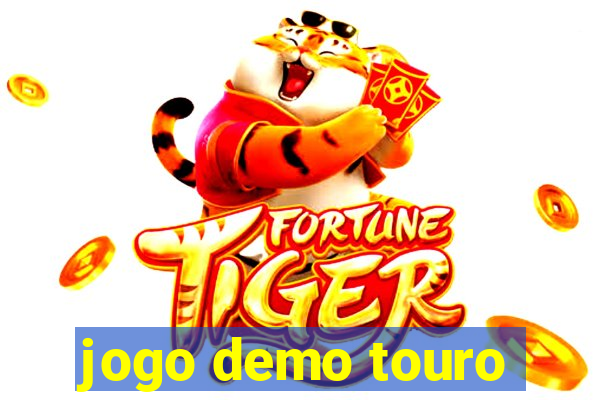 jogo demo touro