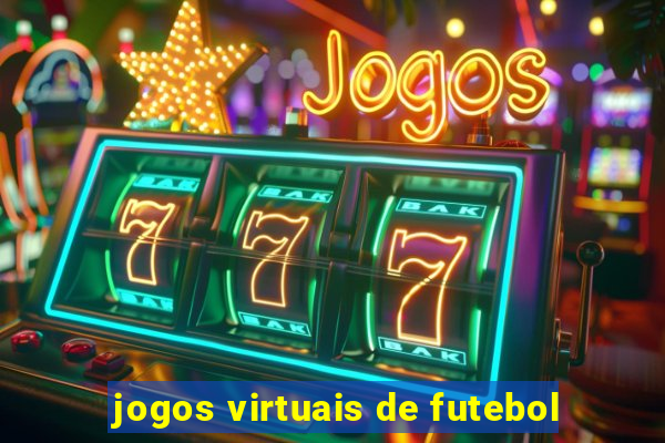 jogos virtuais de futebol