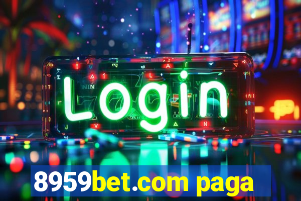 8959bet.com paga