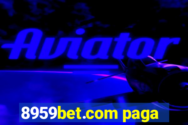 8959bet.com paga