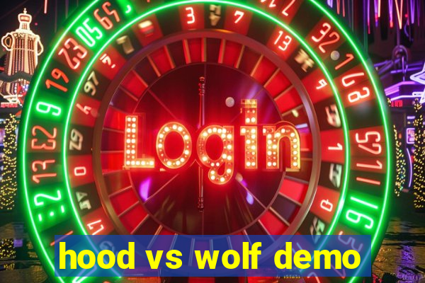 hood vs wolf demo