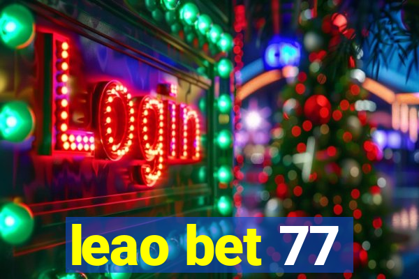 leao bet 77