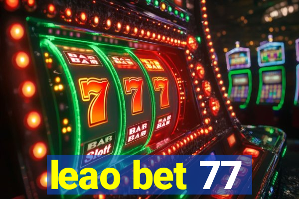 leao bet 77