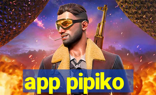 app pipiko