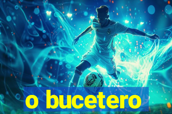 o bucetero