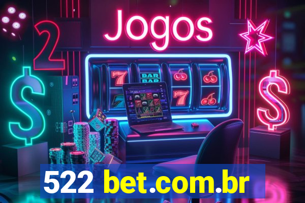 522 bet.com.br