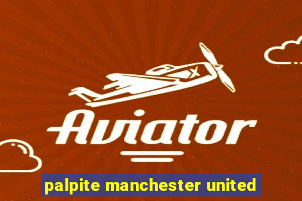 palpite manchester united