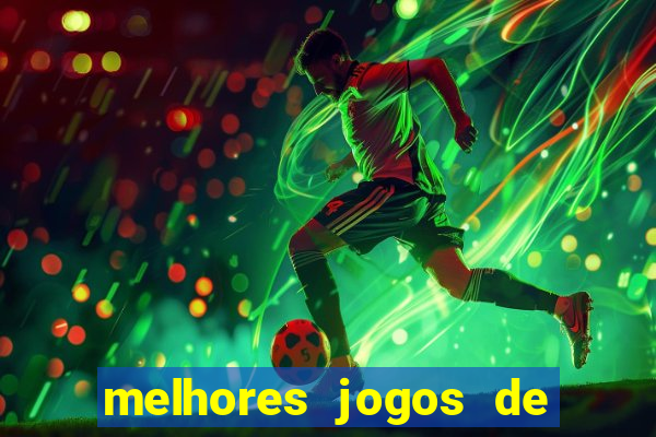 melhores jogos de para android