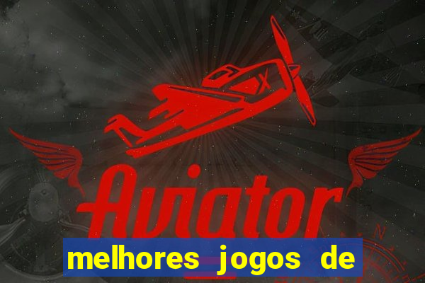 melhores jogos de para android