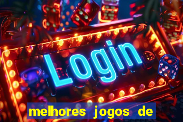 melhores jogos de para android