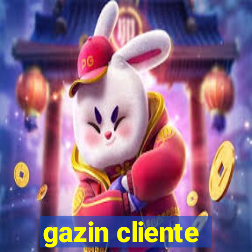 gazin cliente