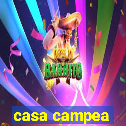 casa campea