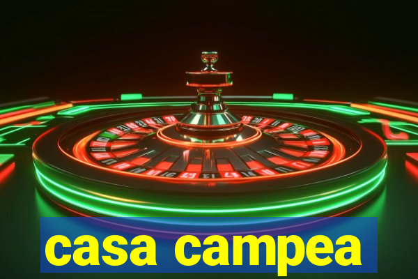 casa campea