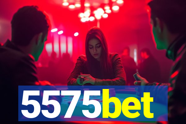 5575bet