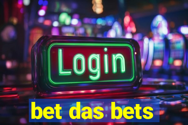 bet das bets