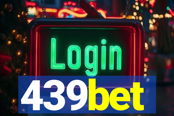 439bet