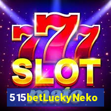 515betLuckyNeko