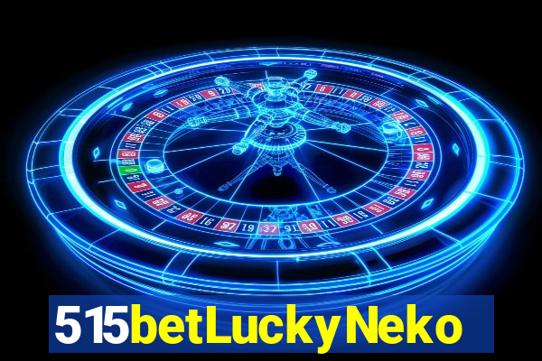 515betLuckyNeko