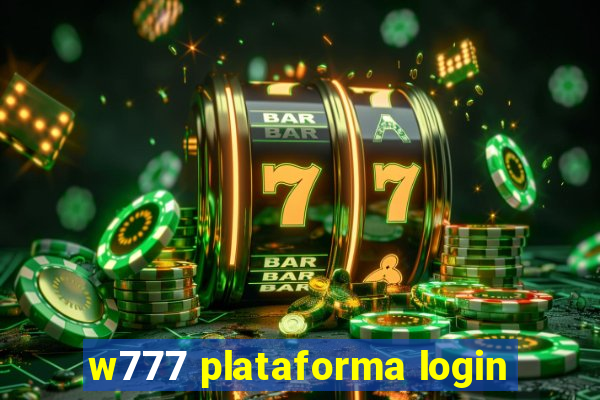 w777 plataforma login