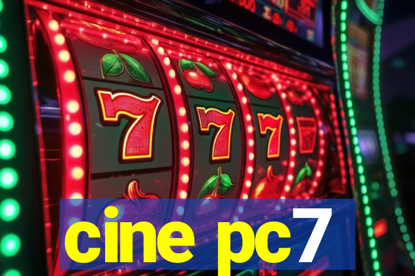 cine pc7