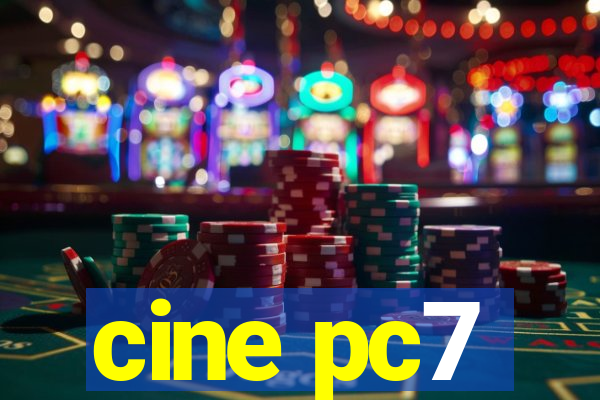 cine pc7