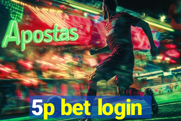 5p bet login