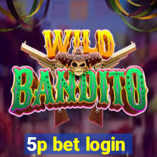 5p bet login