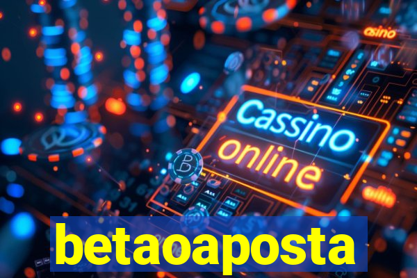 betaoaposta