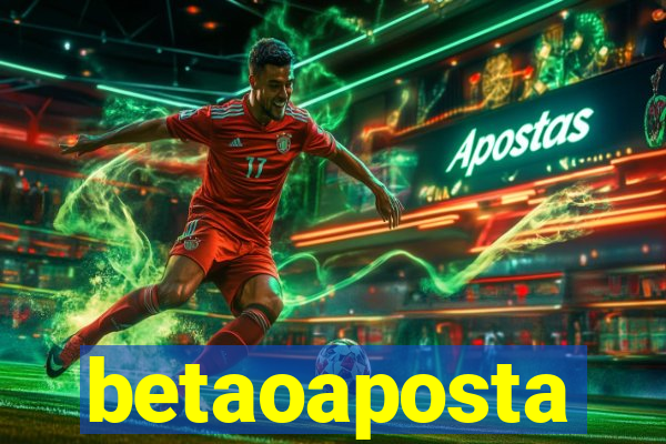 betaoaposta