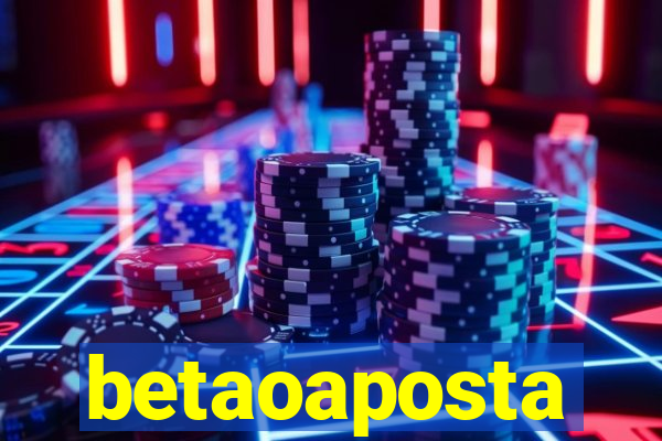 betaoaposta